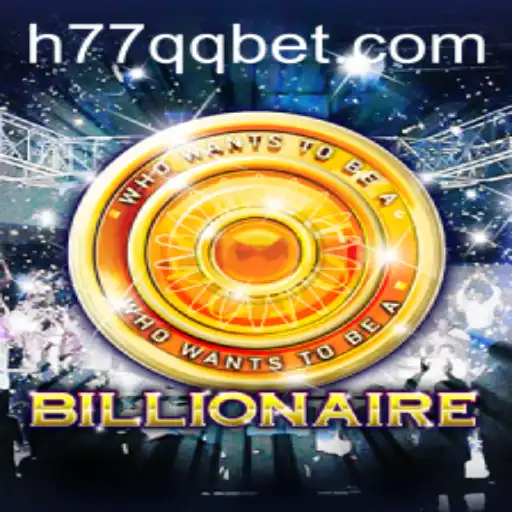 Descubra o Empolgante Jogo 'Billionaire' e a Plataforma 77QQbet