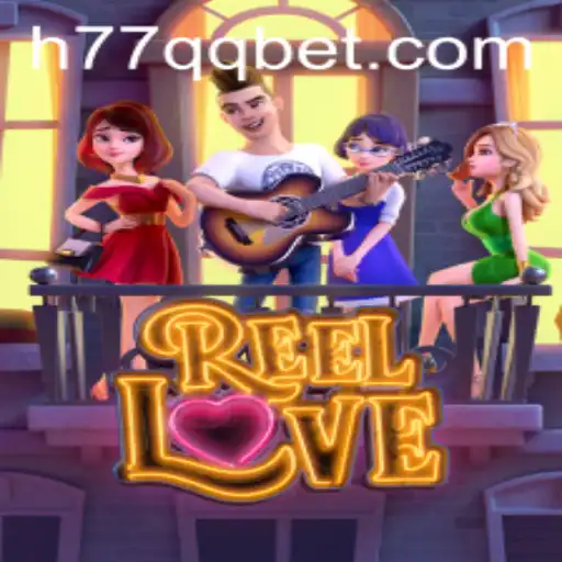 Descubra o Fascinante Mundo do Jogo ReelLove no 77QQbet